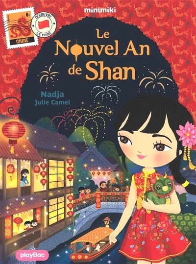 nouvel an de Shan (Le) | Nadja (Auteur) | Camel, Julie (Illustrateur)