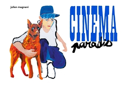 Cinéma Paradis | Magnani, Julien 