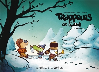 Trappeurs de rien T.01 - Caribou | Pog