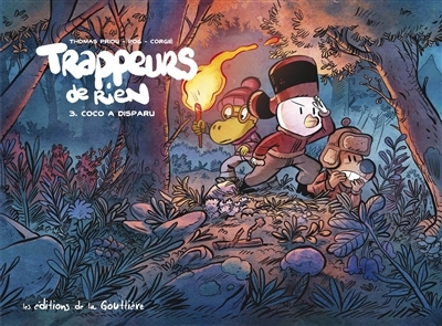 Trappeurs de rien T.03  - Coco a disparu | Pog