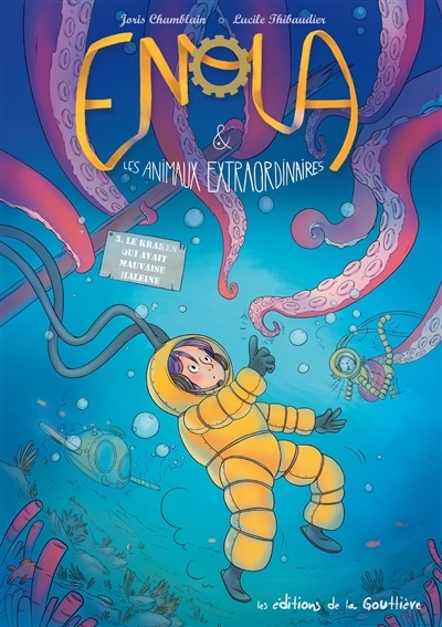 Enola & les Animaux Extraordinaires T.03 - Le Kraken qui avait mauvaise haleine | Chamblain, Joris