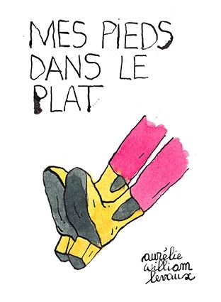 Mes pieds dans le plat | William Levaux, Aurélie