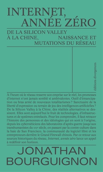 Internet, année zéro | Bourguignon, Jonathan