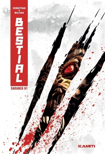 Bestial - Saramza 61 | Corbeyran, Eric (Auteur) | Malisan, Luca (Illustrateur)
