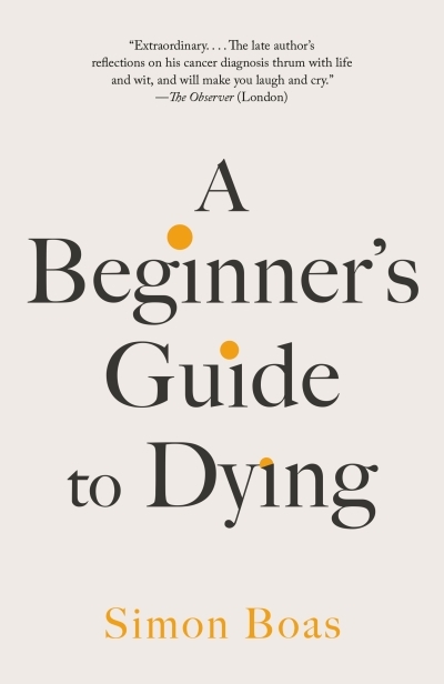 NUM - A Beginner's Guide to Dying (EPUB) | Boas, Simon
