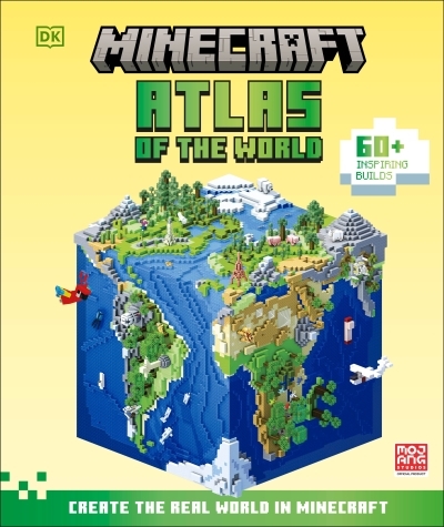 Minecraft Atlas of the World : Create the Real World in Minecraft with 60+ Inspiring Builds | Jelley, Craig (Auteur)