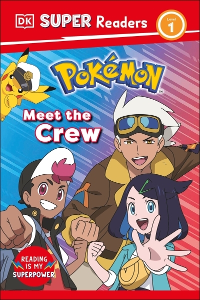 DK Super Readers Level 1 Pokémon Meet the Crew | 