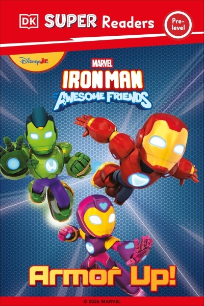 DK Super Reader Pre-Level Iron Man and His Awesome Friends Armor Up! | 
