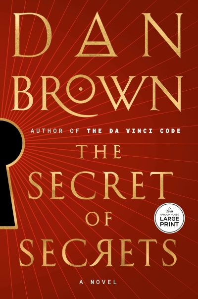 The Secret of Secrets : A Novel | Brown, Dan (Auteur)