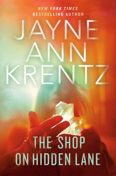 The Shop on Hidden Lane | Krentz, Jayne Ann (Auteur)