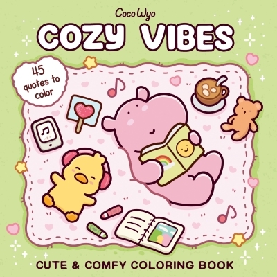 Cozy Vibes : Coloring Book for Adults and Kids | Coco Wyo (Auteur)