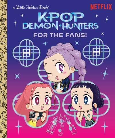 For the Fans! (KPop Demon Hunters) : Official Storybook | 