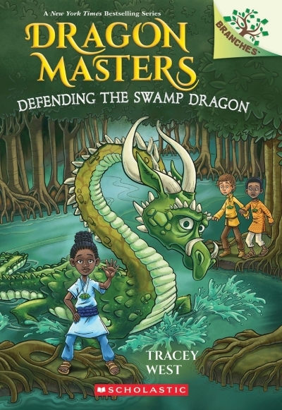 Defending the Swamp Dragon: A Branches Book (Dragon Masters #31) | West, Tracey (Auteur) | Loveridge, Matt (Illustrateur)