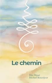 Le chemin | Massé, Élise