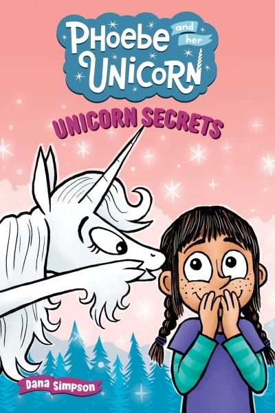 Another Phoebe and Her Unicorn Adventure Vol.23 - Unicorn Secrets | Simpson, Dana (Auteur)