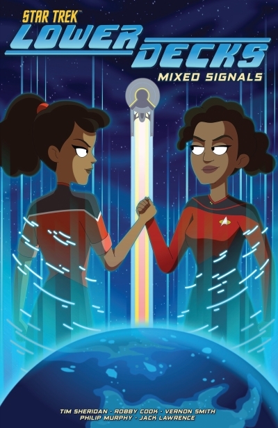 Star Trek: Lower Decks Vol.2 - Mixed Signals | Sheridan, Tim (Auteur) | Cook, Robby (Illustrateur) | Smith, Vernon (Illustrateur) | Lawrence, Jack (Illustrateur) | Murphy, Philip (Illustrateur)