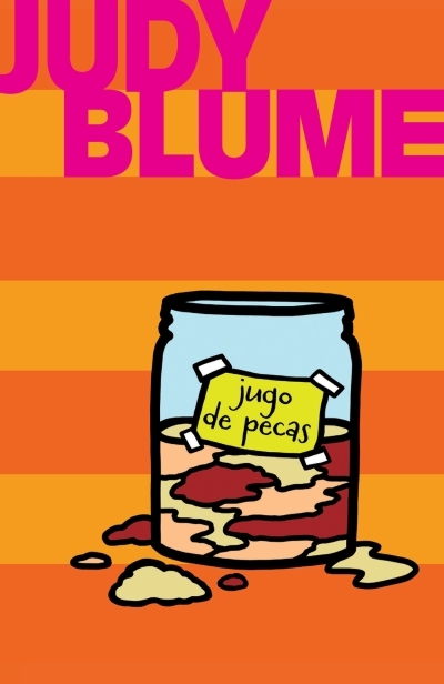 Jugo de pecas / Freckle Juice | Blume, Judy (Auteur)