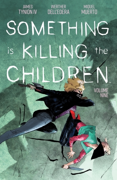 Something is Killing the Children Vol.9 | Tynion IV, James (Auteur) | Dell'Edera, Werther (Illustrateur)