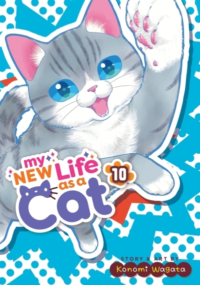 My New Life as a Cat Vol.10 | Wagata, Konomi (Auteur)