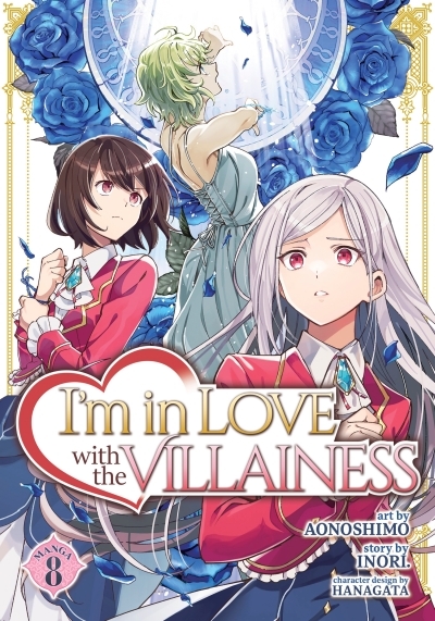 I'm in Love with the Villainess Vol.8 | Inori (Auteur) | Aonoshimo (Illustrateur)