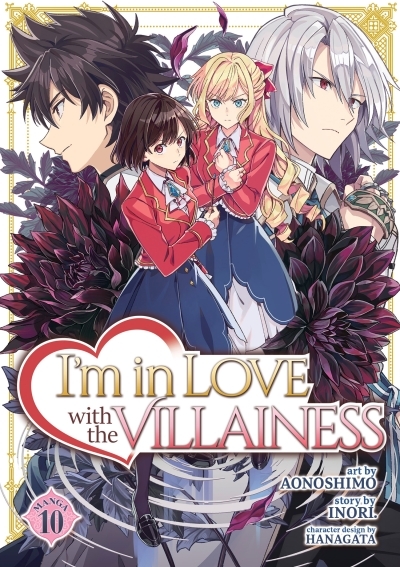 I'm in Love with the Villainess Vol.10 | Inori (Auteur) | Aonoshimo (Illustrateur)