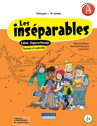 Les inséparables - 5e année - Cahier d'apprentissage A et B | 