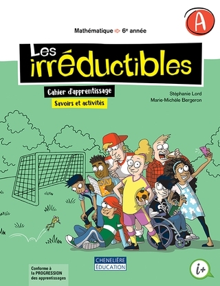 Les irréductibles - 6e année - Cahier d'apprentissage A et B - version imprimée | 