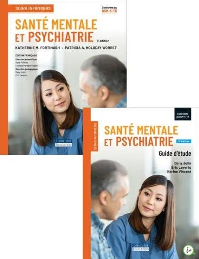 Soins infirmiers - Santé mentale et psychiatrie, 3e édition - Fortinash Le manuel comprend la version numérique - 5 ans | Katherine M. Fortinash, Patricia A. Holoday-Worret, Claire Page, Jean-Pierre Bonin, Dominique Houle 