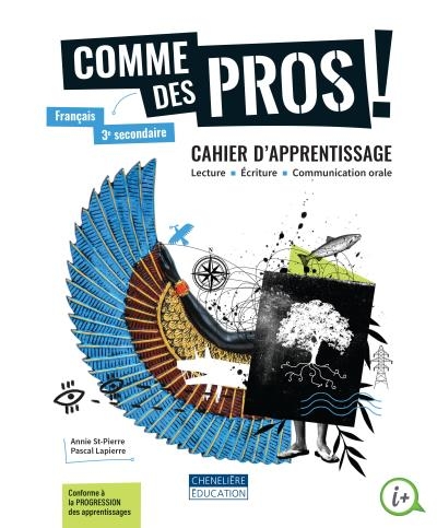 Comme des pros! - 3e secondaire : Cahier d'apprentissage et magazine en version imprimée | 